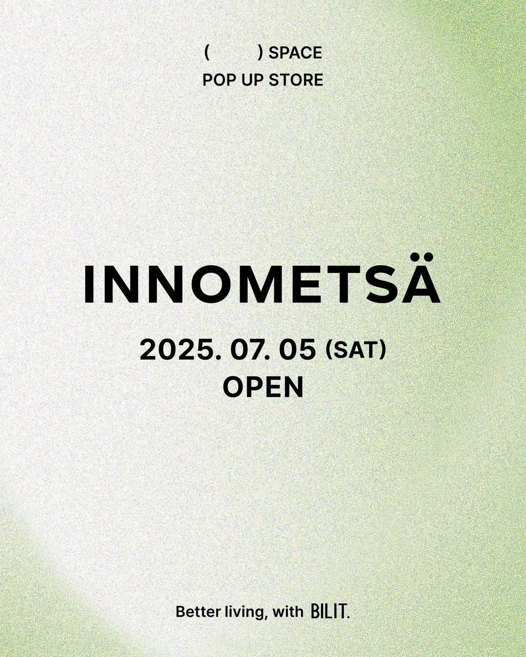 빌릿 x 이노메싸 팝업 녹녹, 2025.07.05 (SAT) OPEN